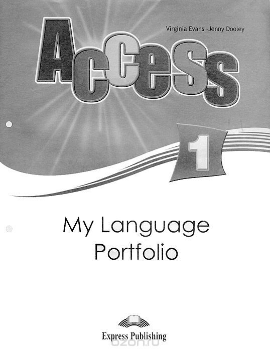 Access 1: My Language Portfolio, Virginia Evans, Jenny Dooley