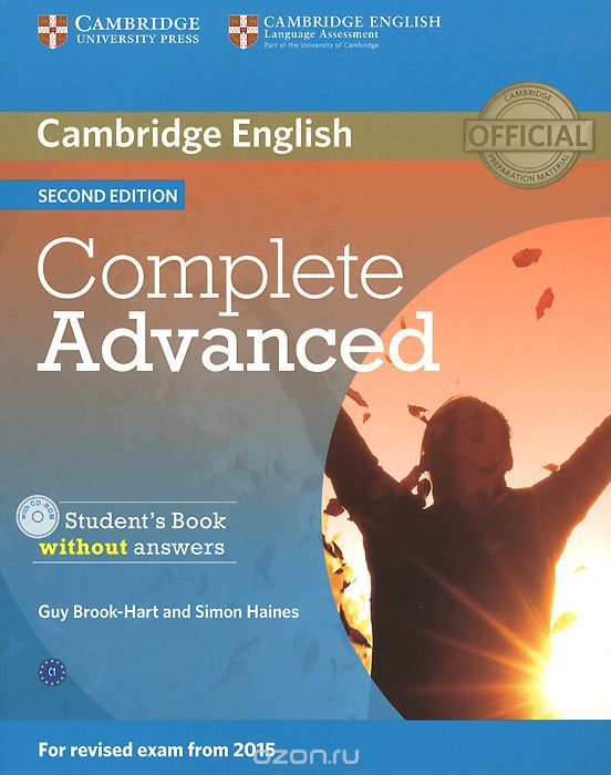 Complete Advanced: Student's Book without Answers (+ CD-ROM), Guy Brook-Hart, Simon Haines